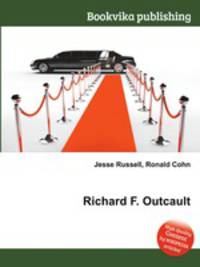 Richard F. Outcault