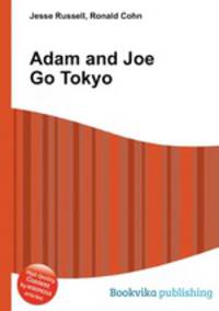 Adam and Joe Go Tokyo