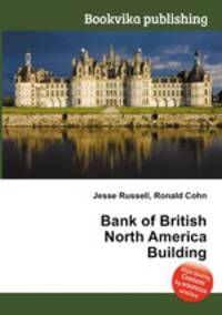 Bank of British North America Building