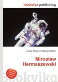 Miroslaw Hermaszewski