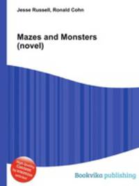 Mazes and Monsters (novel)