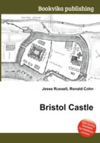 Bristol Castle