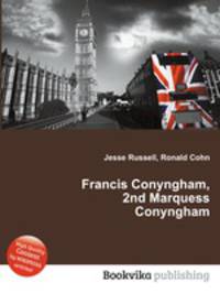 Francis Conyngham, 2nd Marquess Conyngham