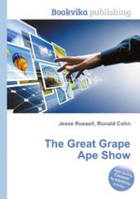 The Great Grape Ape Show