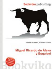 Miguel Ricardo de Alava y Esquivel