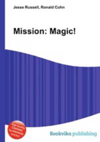 Mission: Magic!