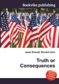 Truth or Consequences