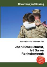John Brocklehurst, 1st Baron Ranksborough