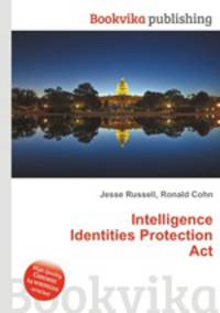 Intelligence Identities Protection Act