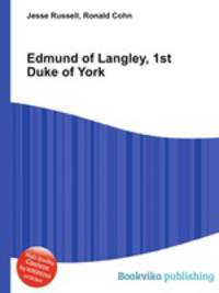 Edmund of Langley, 1st Duke of York
