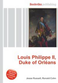Louis Philippe II, Duke of Orleans