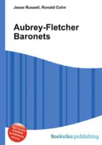 Aubrey-Fletcher Baronets
