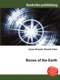 Bones of the Earth