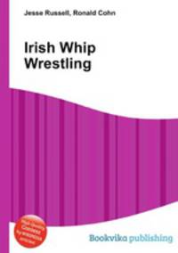 Irish Whip Wrestling