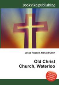 Old Christ Church, Waterloo
