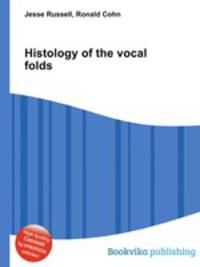 Histology of the vocal folds