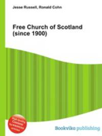 Free Church of Scotland (since 1900)