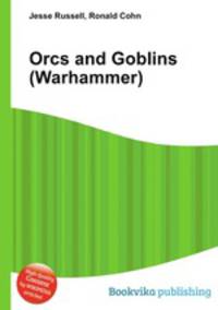 Orcs and Goblins (Warhammer)