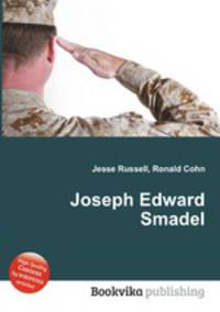 Joseph Edward Smadel