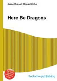 Here Be Dragons