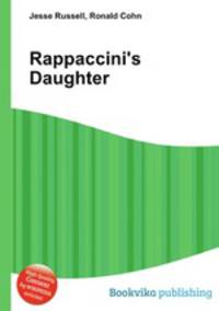 Rappaccini`s Daughter