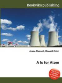 A Is for Atom
