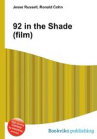 92 in the Shade (film)