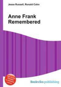 Anne Frank Remembered