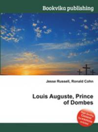 Louis Auguste, Prince of Dombes