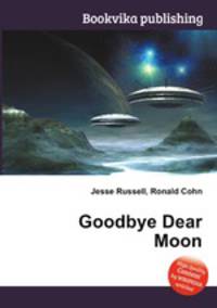 Goodbye Dear Moon
