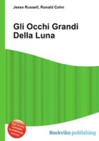 Gli Occhi Grandi Della Luna