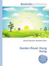 Garden Road, Hong Kong