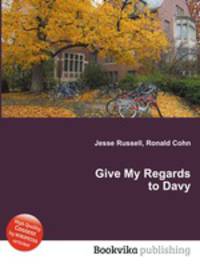 Give My Regards to Davy