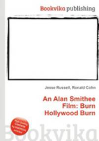 An Alan Smithee Film: Burn Hollywood Burn