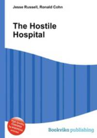 The Hostile Hospital