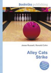 Alley Cats Strike