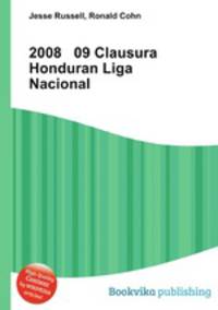 2008 09 Clausura Honduran Liga Nacional