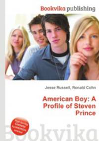 American Boy: A Profile of Steven Prince