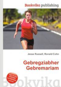Gebregziabher Gebremariam