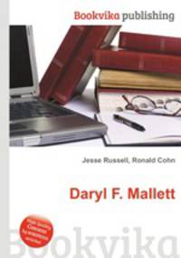 Daryl F. Mallett