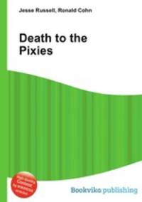Death to the Pixies