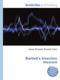 Bartlett`s bisection theorem