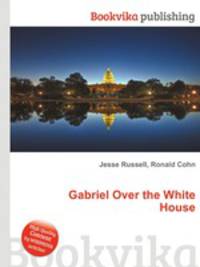 Gabriel Over the White House