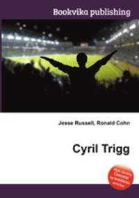 Cyril Trigg