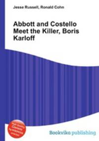 Abbott and Costello Meet the Killer, Boris Karloff