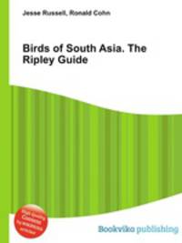 Birds of South Asia. The Ripley Guide