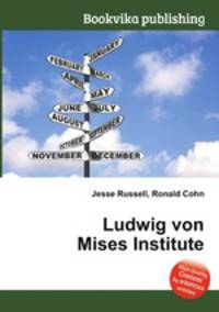 Ludwig von Mises Institute