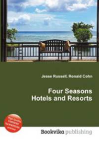 Four Seasons Hotels and Resorts