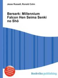 Berserk: Millennium Falcon Hen Seima Senki no Sho