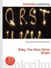 Baby, The Stars Shine Bright